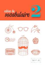 Cahier de Vocabulaire 2